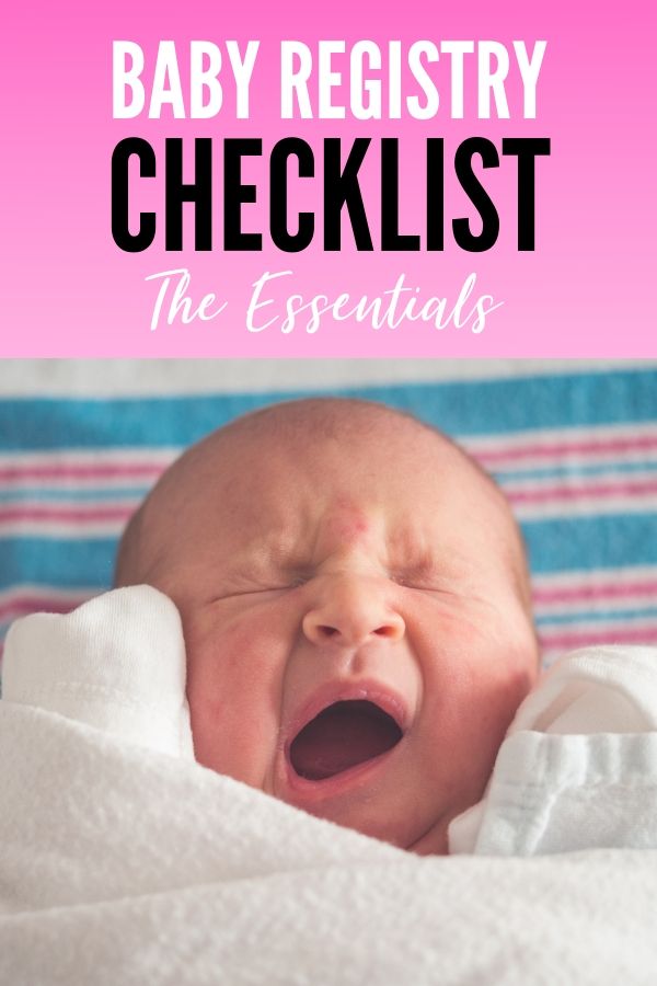Baby Registry Checklist: The Essentials - Money Hacking Mama