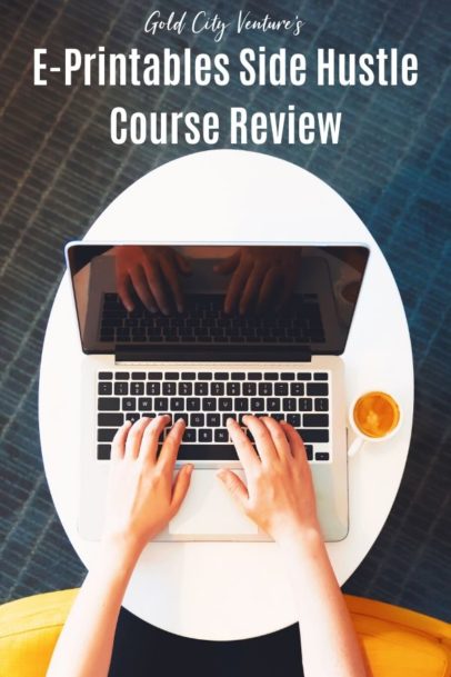 Etsy E-Printables Side Hustle Course: Gold City Ventures Course Review ...