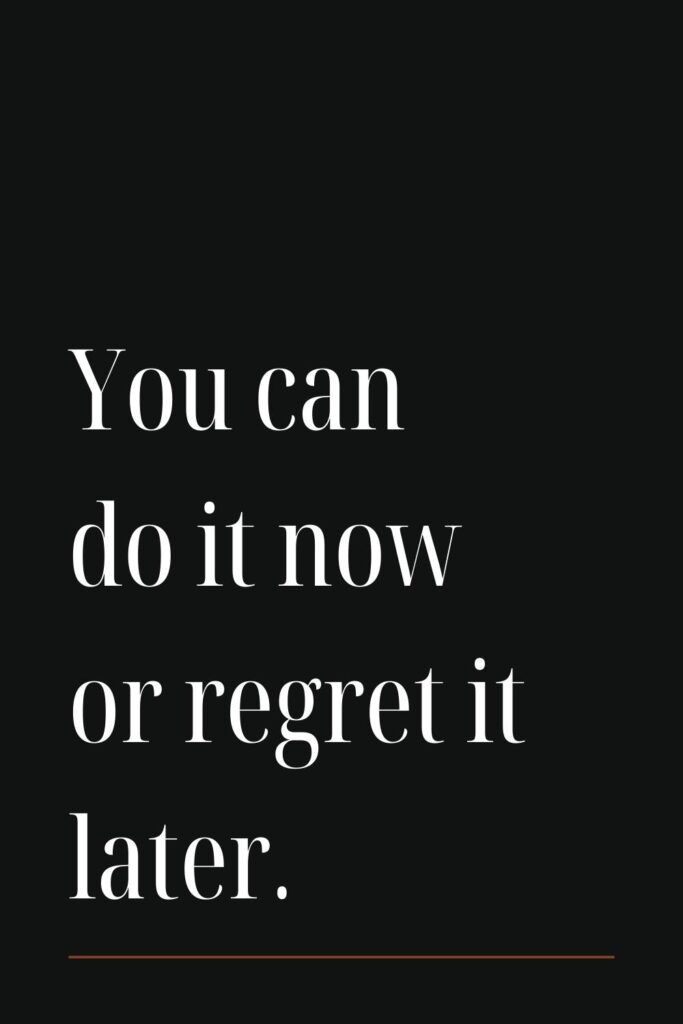 Regrets-and-Now-Quotes - Inspiration Boost